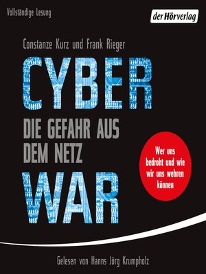 cover image of Cyberwar – Die Gefahr aus dem Netz